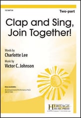 Clap and Sing, Join Together! Two-Part choral sheet music cover